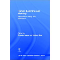 Human Learning and Memory Human Learning and Memory