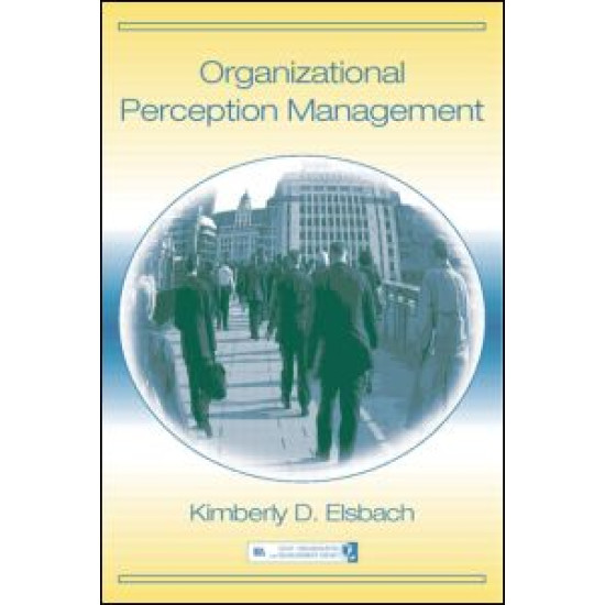 Organizational Perception Management