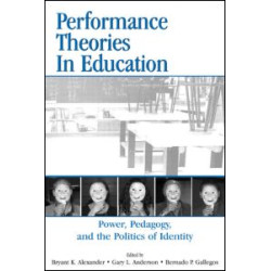Performance Theories in Education Performance Theories in Education