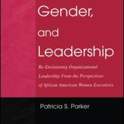Race, Gender, and Leadership