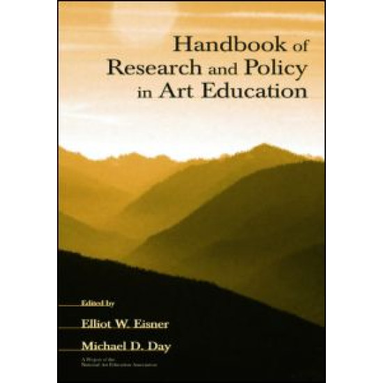 Handbook of Research and Policy in Art Education