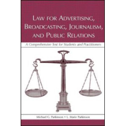 Law for Advertising, Broadcasting, Journalism, and Public Relations