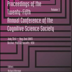 Proceedings of the 25th Annual Cognitive Science Society Proceedings of the 25th Annual Cognitive Science Society