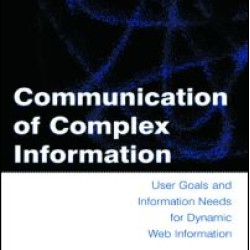 Communication of Complex Information Communication of Complex Information