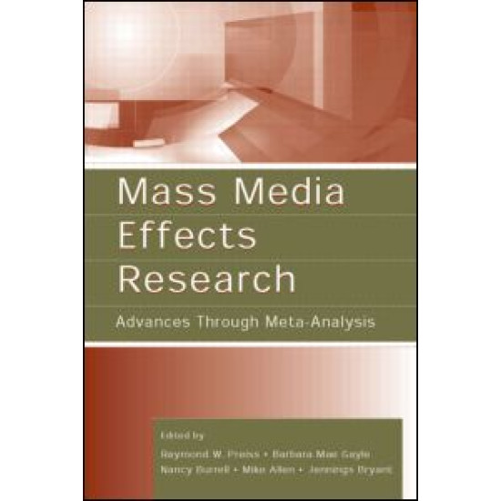 Mass Media Effects Research Mass Media Effects Research