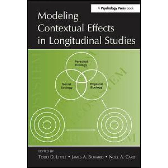 Modeling Contextual Effects in Longitudinal Studies Modeling Contextual Effects in Longitudinal Studies