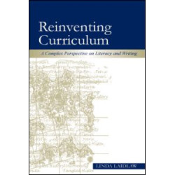 Reinventing Curriculum Reinventing Curriculum