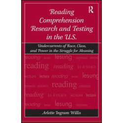 Reading Comprehension Research and Testing in the U.S. Reading Comprehension Research and Testing in the U.S.