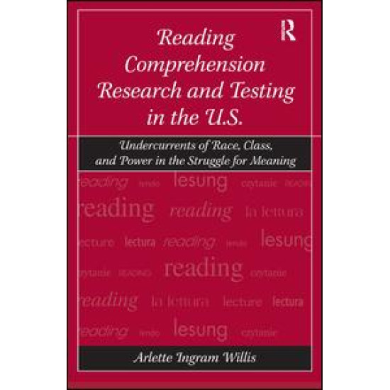 Reading Comprehension Research and Testing in the U.S.