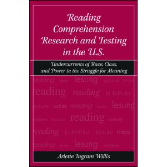 Reading Comprehension Research and Testing in the U.S.