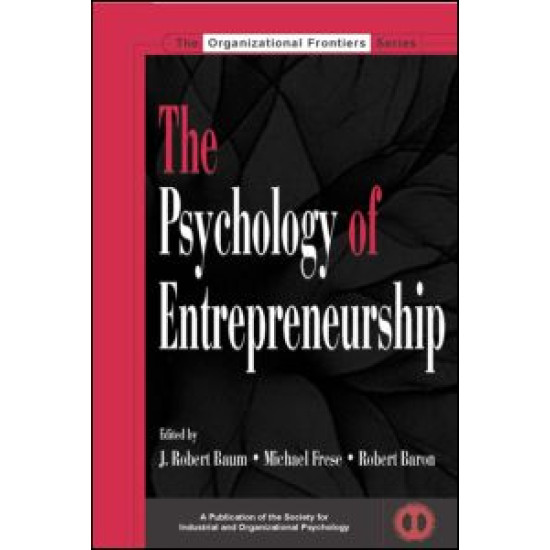 The Psychology of Entrepreneurship