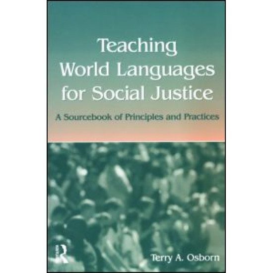 Teaching World Languages for Social Justice