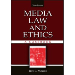 Media Law and Ethics