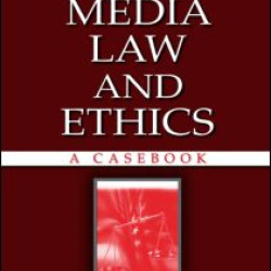 Media Law and Ethics