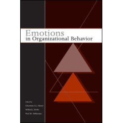 Emotions in Organizational Behavior Emotions in Organizational Behavior