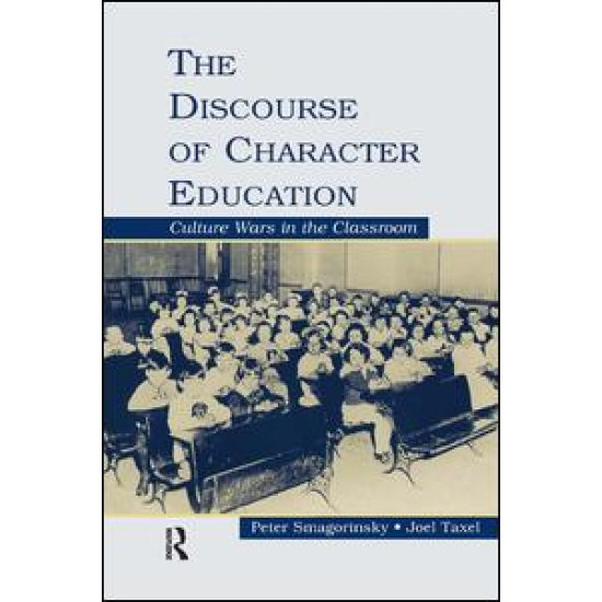 The Discourse of Character Education
