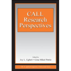 CALL Research Perspectives CALL Research Perspectives