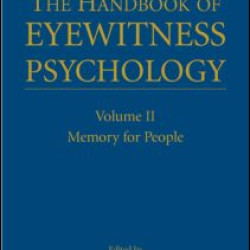 The Handbook of Eyewitness Psychology: Volume II The Handbook of Eyewitness Psychology: Volume II