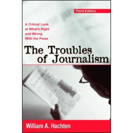 The Troubles of Journalism