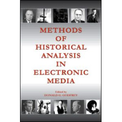 Methods of Historical Analysis in Electronic Media Methods of Historical Analysis in Electronic Media