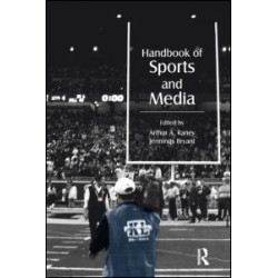 Handbook of Sports and Media Handbook of Sports and Media
