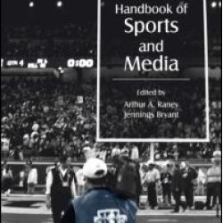 Handbook of Sports and Media Handbook of Sports and Media