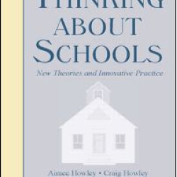 Thinking About Schools Thinking About Schools