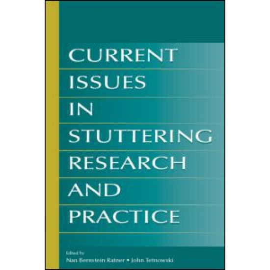 Current Issues in Stuttering Research and Practice