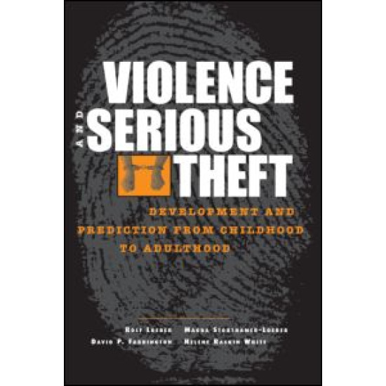Violence and Serious Theft Violence and Serious Theft