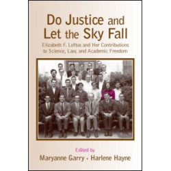 Do Justice and Let the Sky Fall Do Justice and Let the Sky Fall