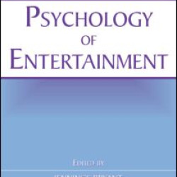 Psychology of Entertainment Psychology of Entertainment