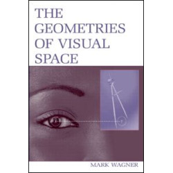 The Geometries of Visual Space The Geometries of Visual Space