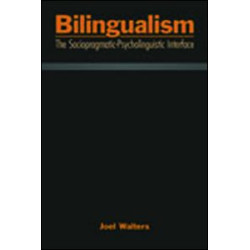 Bilingualism Bilingualism
