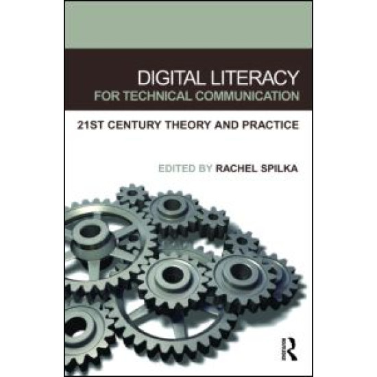 Digital Literacy for Technical Communication
