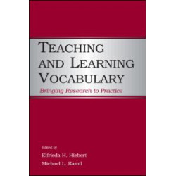 Teaching and Learning Vocabulary Teaching and Learning Vocabulary