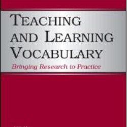 Teaching and Learning Vocabulary Teaching and Learning Vocabulary