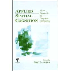 Applied Spatial Cognition Applied Spatial Cognition