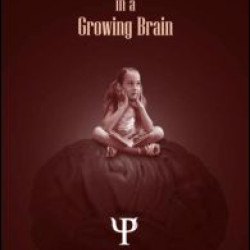 A Young Mind in a Growing Brain A Young Mind in a Growing Brain
