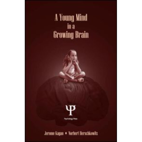 A Young Mind in a Growing Brain A Young Mind in a Growing Brain