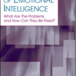 A Critique of Emotional Intelligence