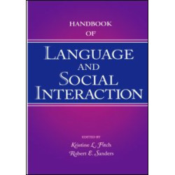 Handbook of Language and Social Interaction Handbook of Language and Social Interaction