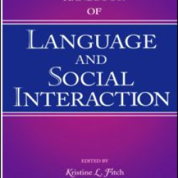 Handbook of Language and Social Interaction Handbook of Language and Social Interaction