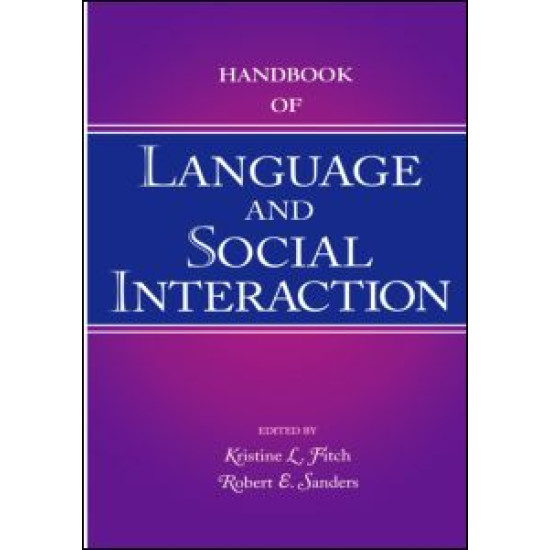 Handbook of Language and Social Interaction