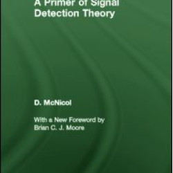 A Primer of Signal Detection Theory A Primer of Signal Detection Theory