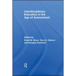 Interdisciplinary Education in the Age of Assessment Interdisciplinary Education in the Age of Assessment