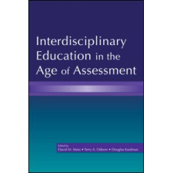 Interdisciplinary Education in the Age of Assessment Interdisciplinary Education in the Age of Assessment
