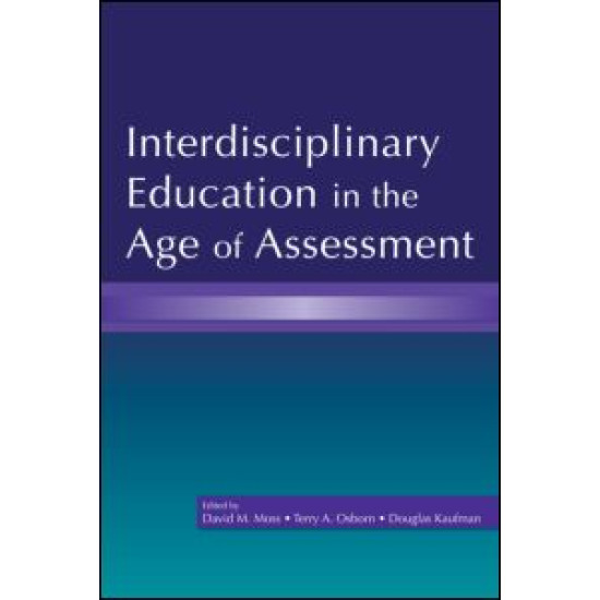 Interdisciplinary Education in the Age of Assessment