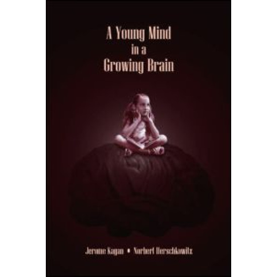 A Young Mind in a Growing Brain A Young Mind in a Growing Brain