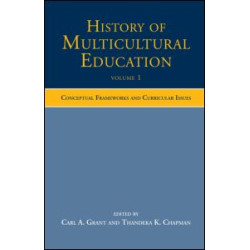 History of Multicultural Education Volume 1 History of Multicultural Education Volume 1