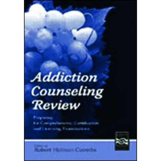 Addiction Counseling Review Addiction Counseling Review